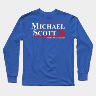 MICHAEL SCOTT 2016 Long Sleeve T-Shirt